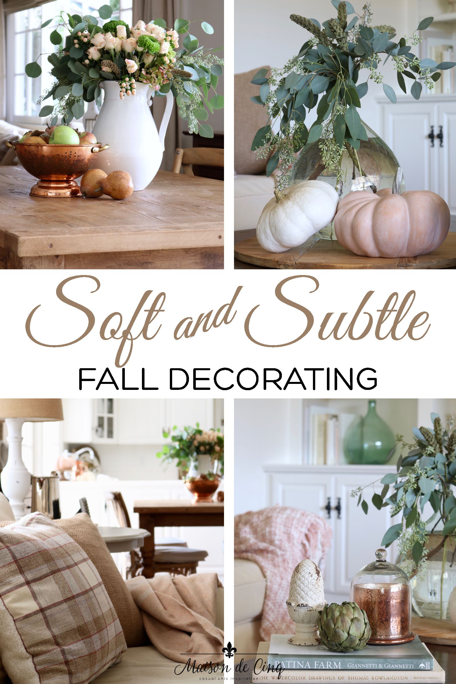 Soft and Subtle Fall Decorating Ideas